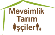 Mevsimlik Tarım İşçileri